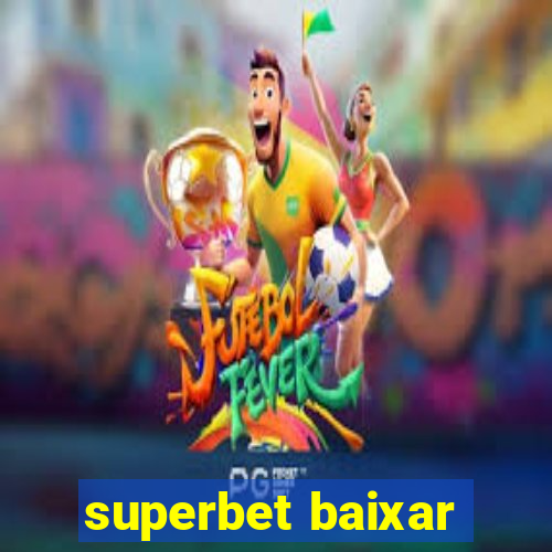 superbet baixar